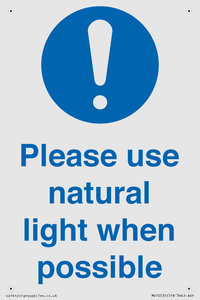 Please use natural light when possible